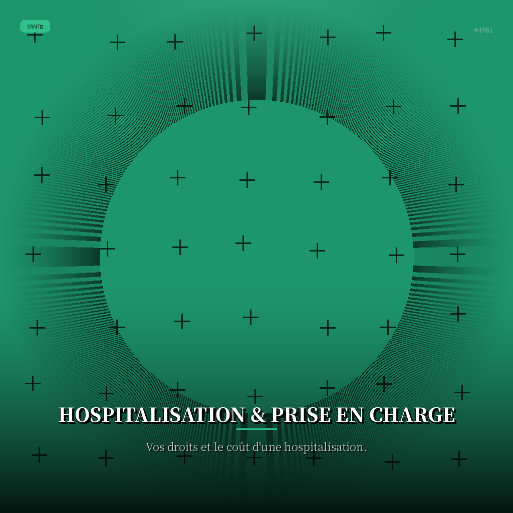 Hospitalisation & Prise en Charge